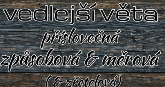 Druhy vedlejších vět