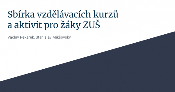 Sbírka vzdělávacích kurzů a aktivit pro žáky ZUŠ