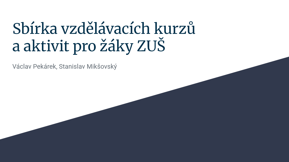 Sbírka vzdělávacích kurzů a aktivit pro žáky ZUŠ