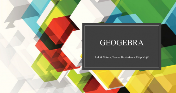 Svět matematiky s aplikací GeoGebrou