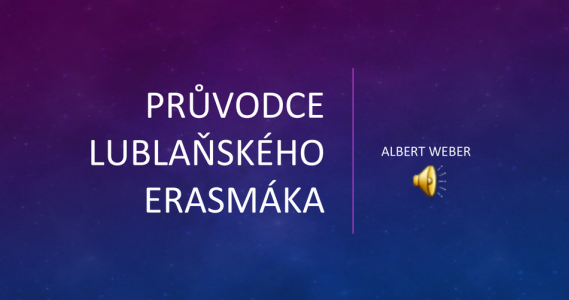 Průvodce Lublaňského Erasmáka